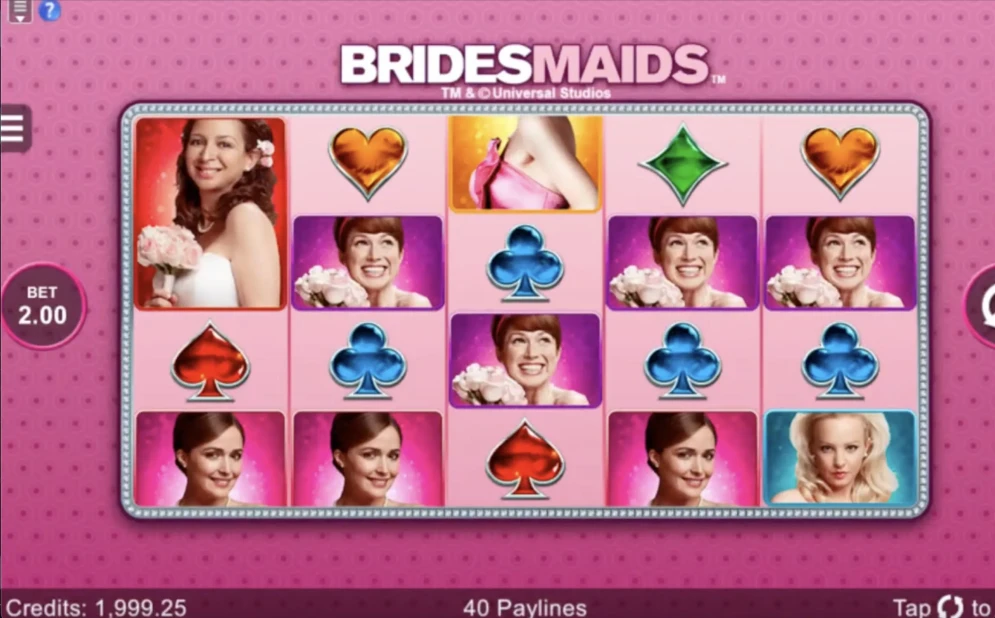 Bridesmaids Slot